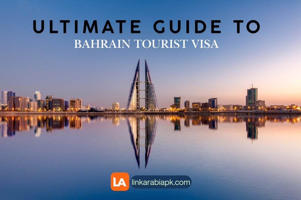 The Ultimate Guide to Getting a Bahrain Visa for Pakistani Nationals