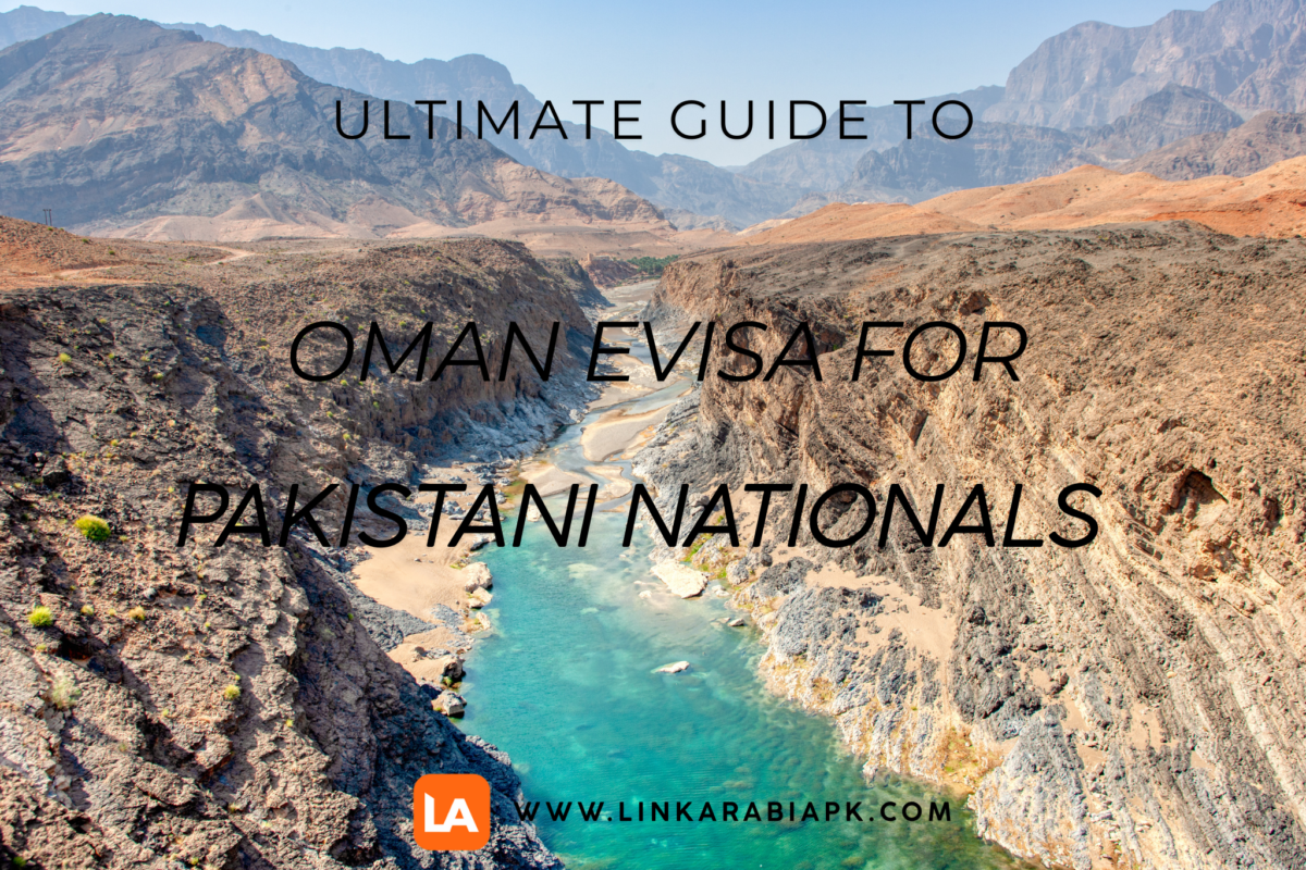 Ultimate Guide to Oman eVisa for Pakistani Nationals