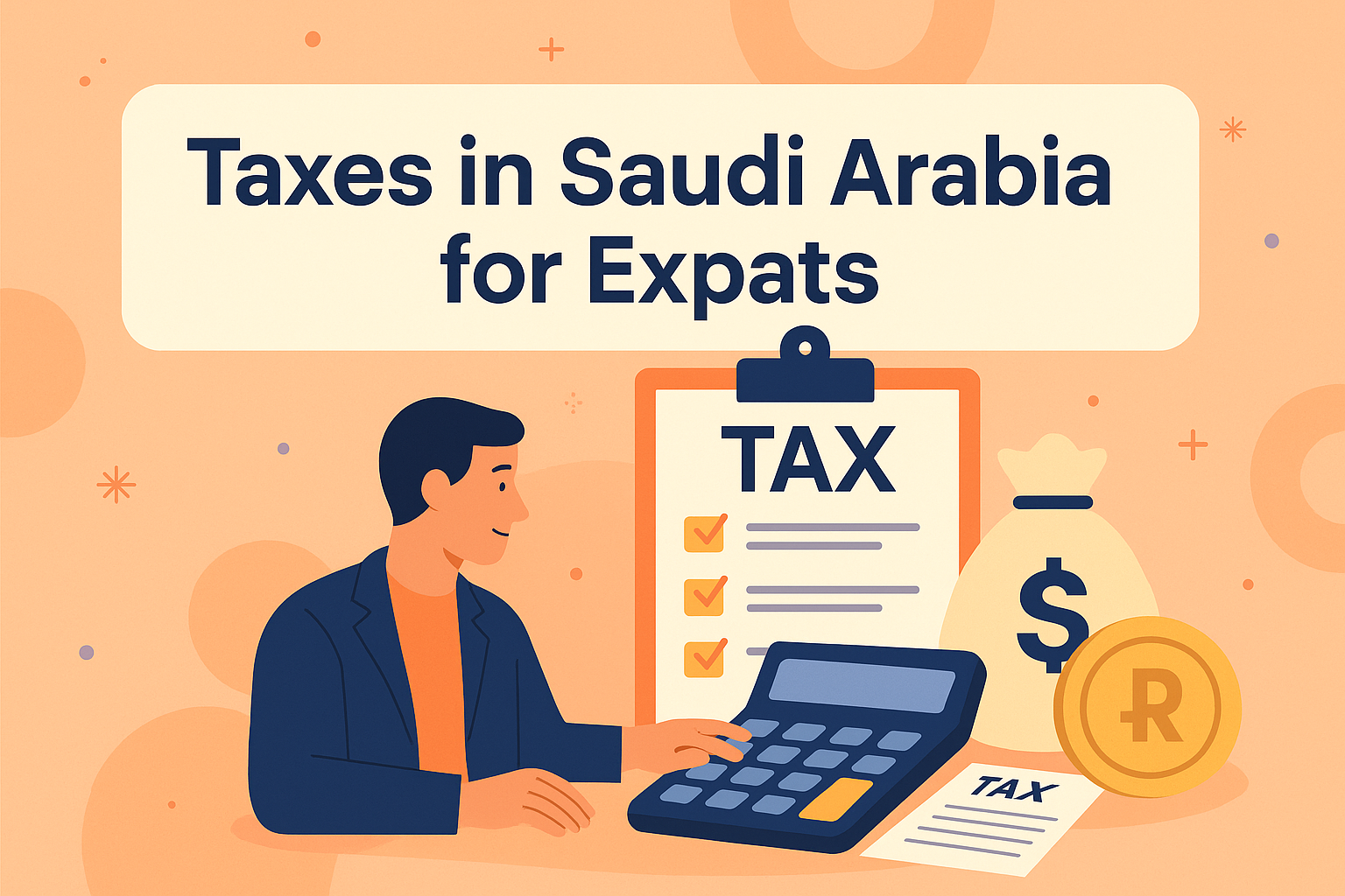 Taxes in Saudi Arabia for Expats