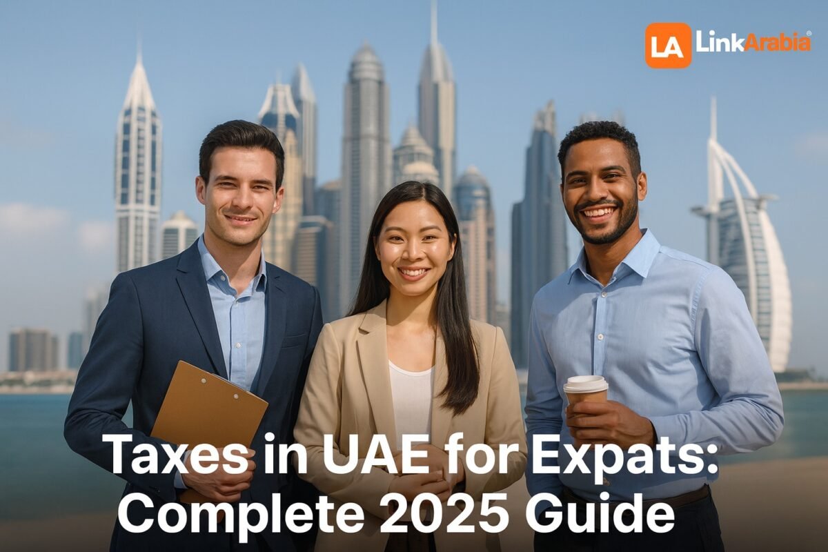 Taxes in UAE for Expats: Complete 2025 Guide to VAT, Refunds & Corporate Tax